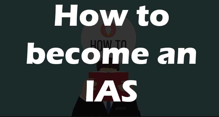 how-to-become-an-IAS-